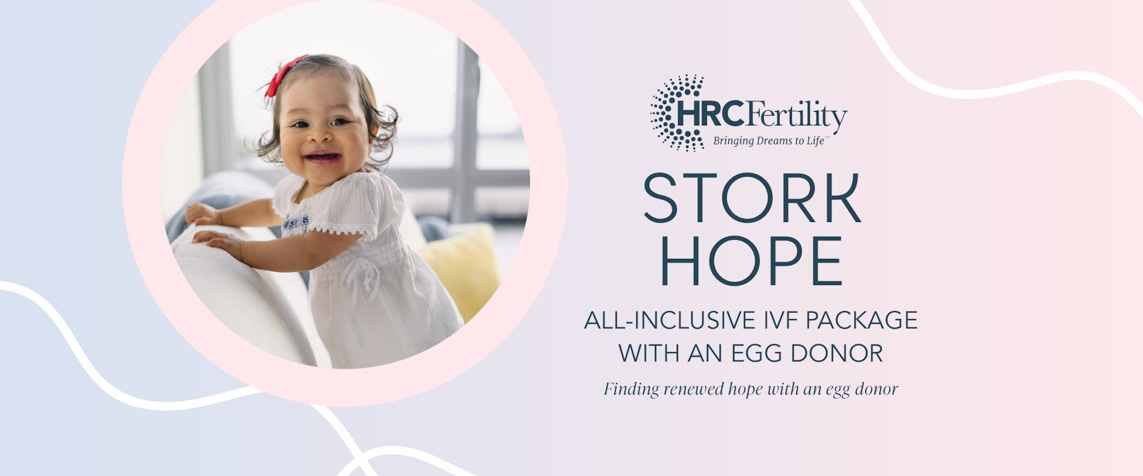 HRC Fertility Stork Hope All-Inclusive IVF with Egg Donor package