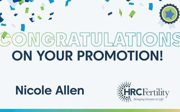 Nicole Allen promoted at HRC Fertility!