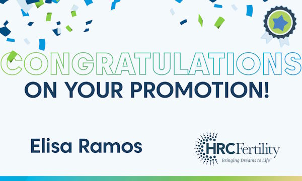 Elisa Ramos - Employee Excellence at HRC Fertility