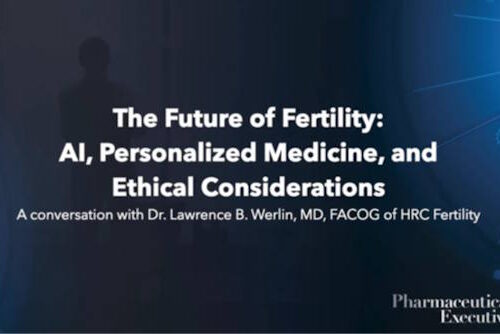 Dr. Lawrence Werlin - Future of Fertility