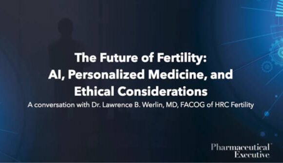 Dr. Lawrence Werlin - Future of Fertility