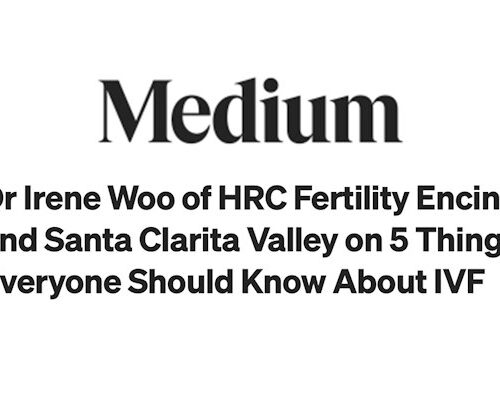 Dr. Woo recently featured in Authority Magazine discussing IVF