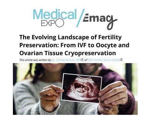 Dr. Christo Zouves Featured in MedicalExpo: The Future of Fertility Preservation