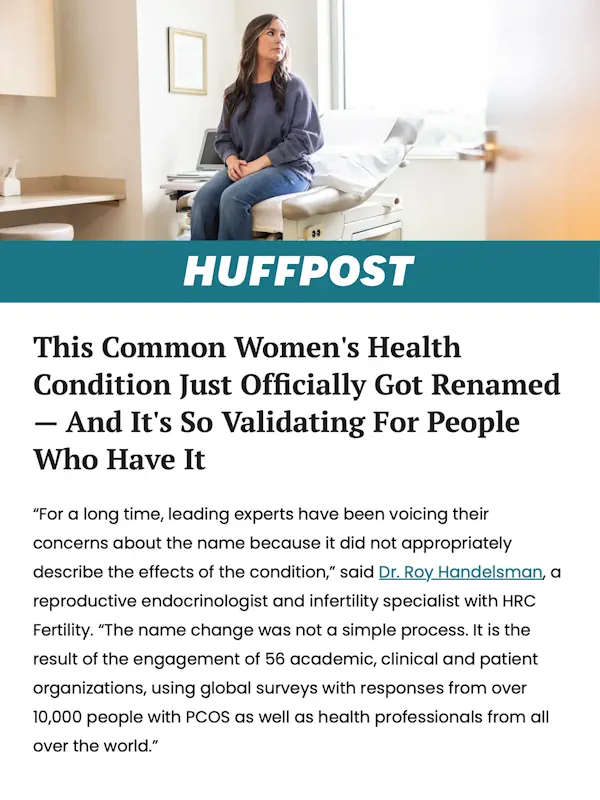 Dr. Roy Handelsman is featured in HuffPost discussing PCOS to PMOS.